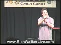 Rich Walker Comedy Act 2008  - Part 1