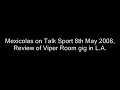 Mexicolas Viper Room Review on Talk Sport