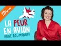 Anne Roumanoff : Crash, Attentat, J ai Trop Peur En Avion