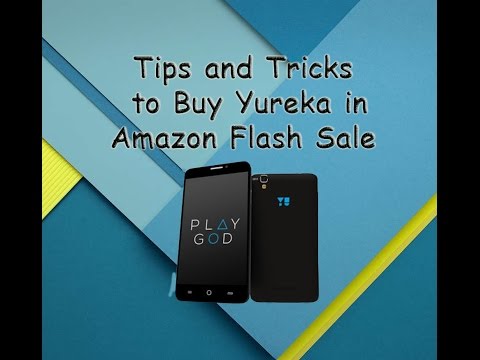 Tips/Tricks to buy Micromax Yu Yureka in Amazon Flash Sale(100% Working)