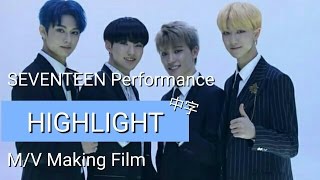 [Behind] Seventeen 'HIGHLIGHT' M/V Making Film