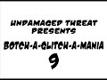 Botch-A-Glitch-A-Mania 9 Laptop & Day of Reckoning edition
