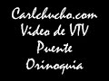 Puente Orinoquia - Gobierno Bolivariano