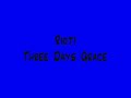 Three Days Grace Riot TDG 3DG