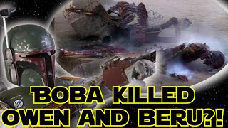Did Boba Fett Kill Luke's Aunt and Uncle? - Star Wars Fan Theory