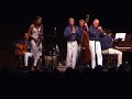 jean amy gilles berrut gaston gaillot
yves lemeunier aur�lie tropez dominique vialle-soubrane
film jeff guyot au megeve jazz contest juillet 2004