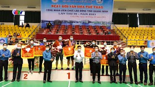 Ngày hội Văn hóa Thể thao CNVCLĐ Quảng Ninh lần thứ IX - năm 2021