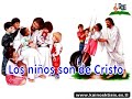 01 Los niños son de Cristo (Manuel Bonilla & Niños) 01 Los niños son de Cristo (Manuel Bonilla & Niños)