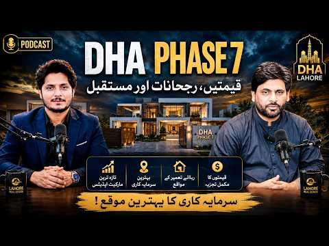 DHA Lahore Phase 7 Property Market Analysis, Current Prices, and Balloting Update