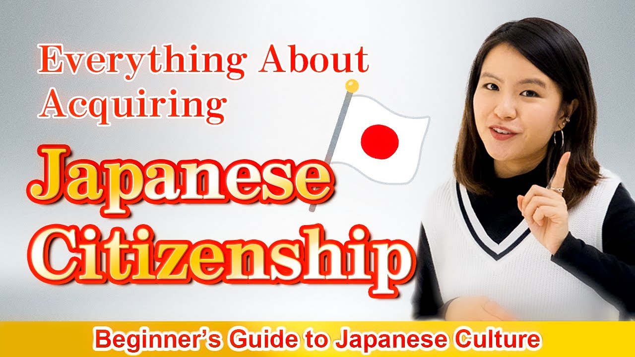 Everything You Need to Know About Acquiring Japanese Citizenship | Basic Conditions | Procedures Etc