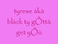 teledysk, klip, Tyrese,- Gotta Get You