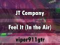 JT Comapny - Feel it in the air (Dance 90) JT Comapny - Feel it in the air (Dance 90)