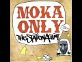 Moka Only - Rumpa-Pum