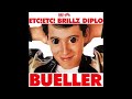 ETC!ETC! & Brillz & Diplo - Bueller (original) Ft. Whiskey Pete