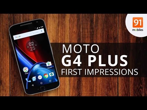 Moto G4 Plus : First impressions | First Look