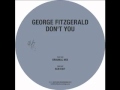 George FitzGerald - Don't You (SCB Edit) - HFT014