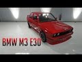 BMW M3 E30 0.5 для GTA 5 видео 4
