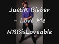 Justin Bieber - Love me ,Official Single [HQ + Lyrics+ Download]