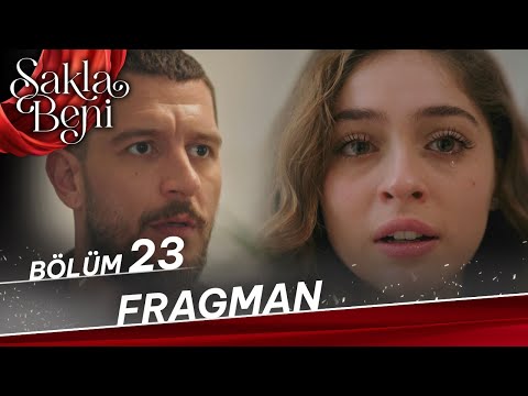 Sakla Beni 23. Bölüm Fragmanı                                                                                                                                                                                                                             
