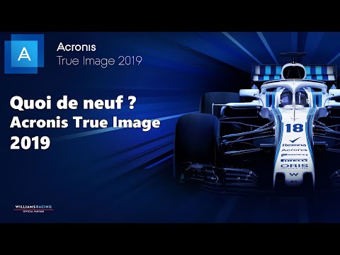 Acronis True Image 2019 : Quoi de neuf (Toutes les nouveautés) ?