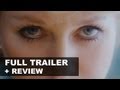 Diana Official Trailer 2013 + Trailer Review - Naomi Watts : HD PLUS