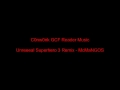Unreeeal Superhero 3 Remix - mcmangos