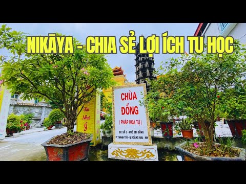 NIKAYA - Chia Sẻ Lợi Ích Tu Học