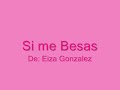 Si me Besas Lyrics