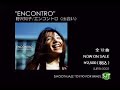 praia da barra

pv from her first album 'encontro'.
tomoko sings with toninho horta!

pv de seu primeiro cd 'encontro'.
tomoko canta com toninho horta!

music by yoshiaki shigehisa
words by wilma de oliveira

