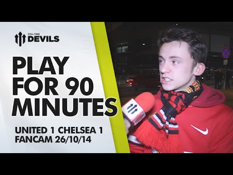 Play for 90 Minutes | Manchester United 1 Chelsea 1 | FANCAM Play for 90 Minutes | Manchester United 1 Chelsea 1 | FANCAM