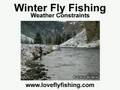 Winter Fly Fishing - Flyfishing for Beginners