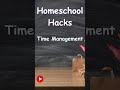 Time Management | How to Homeschool | Homeschool Tips | Homeschool