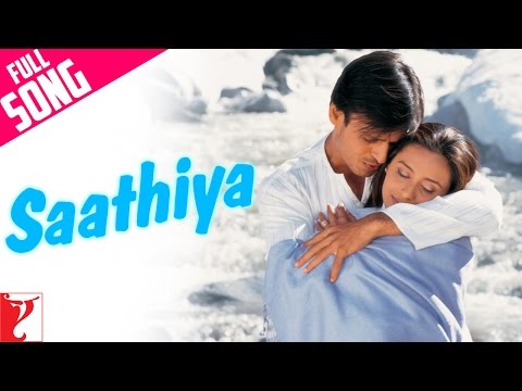 Saathiya - Title song - Vivek Oberoi | Rani Mukerji