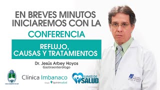 Lunes de la Salud 'Reflujo, causas y tratamientos'