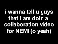 Want a NEMI Collab? (read desc.) [CLOSED]