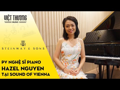 Phỏng vấn nghệ sĩ Piano Hazel Nguyen