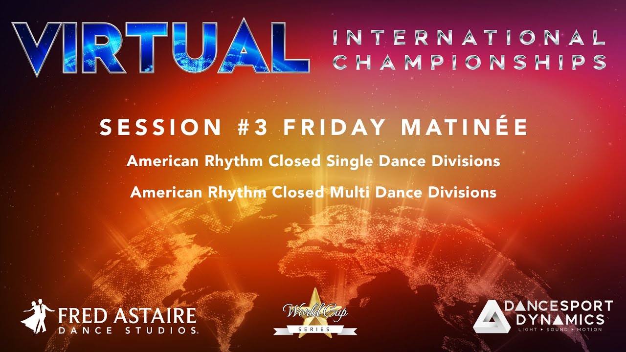 2022 Fred Astaire Virtual International Competition - Friday Matinee Session 3 Pro/Am Closed Rhythm