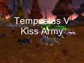 Kiss army vs Tempestas