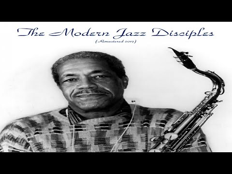 The Modern Jazz Disciples – The Modern Jazz Disciples