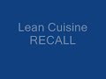 Lean Cuisine Chicken RECALL Lean Cuisine Chicken RECALL