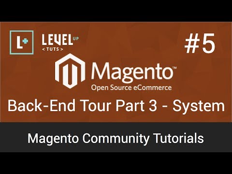 Magento Tutorial 5: Backend Tour Part 3 – System (Video)
