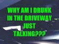 DRUNK COMING HOME FROM THE CLUB DRUNK COMING HOME FROM THE CLUB