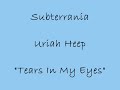 Tears in My Eyes - Uriah Heep Manele-Gratis.net
