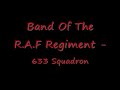 Band Of The R.A.F Regiment - 633 Squadron