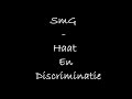 SmG - Haat En Discriminatie SmG - Haat En Discriminatie