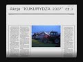 Akcja "KUKURYDZA 2007" cz.3