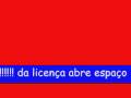da licença abre espaço