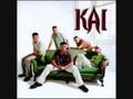 Kai - Say Youll Stay