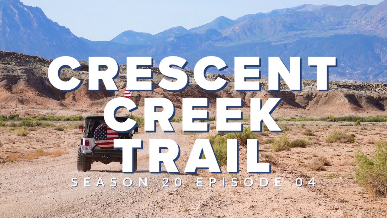 S20 E04: Crescent Creek Offroad Trail in the Henry Mountains