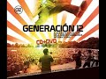 Generación 12 - Nueva Nación - Jesús